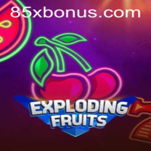 ExplodingFruits: A Thrilling Game of Strategy and Chance with 85x Excitement