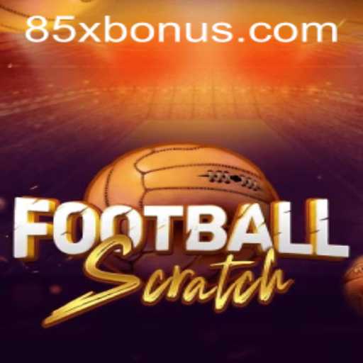 Exploring the Excitement of FootballScratch and the 85x Multiplier