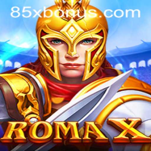 Discover RomaX: Unraveling the Excitement of 85x